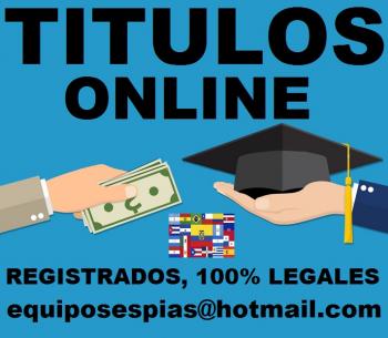 TITULOS UNIVERSITARIOS Y TECNICOS  equiposespias@hotmail.com